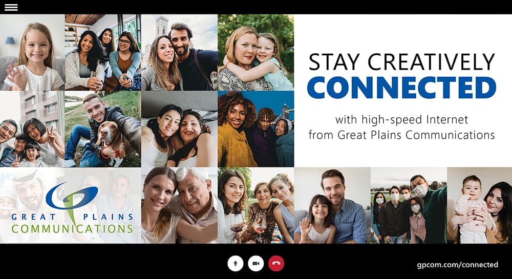 Great Plains Communications Stay Creatively Connected